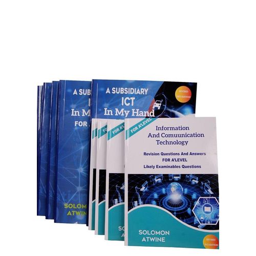 Atwine Solomon Subsidiary Ict In My Hand 4 A Level - Revised 3rd Edition